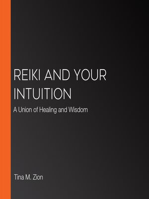 cover image of Reiki and Your Intuition